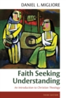 Image for Faith seeking understanding: an introduction to Christian theology