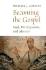 Image for Becoming the Gospel