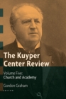 Image for Kuyper Center Review, volume 5