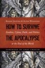 Image for How to Survive the Apocalypse