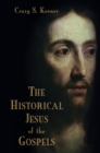 Image for Historical Jesus of the Gospels