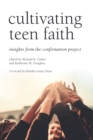 Image for Cultivating Teen Faith
