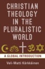 Image for Christian Theology in the Pluralistic World