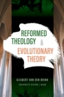 Image for Reformed Theology and Evolutionary Theory
