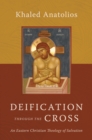 Image for Deification Through the Cross