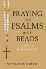 Image for Praying the Psalms With Beads