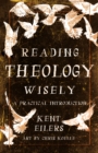 Image for Reading Theology Wisely