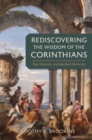 Image for Rediscovering the Wisdom of the Corinthians: Paul, Stoicism, and Spiritual Hierarchy
