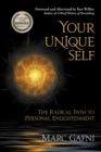 Image for Your Unique Self : The Radical Path to Personal Enlightenment