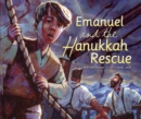 Image for Emanuel and the Hanukkah Rescue
