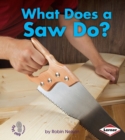 Image for What does a saw do?