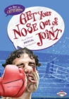 Image for Get Your Nose Out of Joint: And Other Medical Expressions