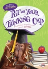 Image for Put On Your Thinking Cap: And Other Expressions About School