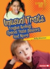 Image for Unusual Traits: Tongue Rolling, Special Taste Sensors, and More