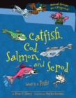Image for Catfish, Cod, Salmon, and Scrod: What Is a Fish?