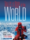 Image for Tales from the Top of the World: Climbing Mount Everest With Pete Athans