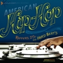 Image for American hip-hop: rappers, DJs, and hard beats