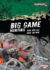 Image for Big Game Hunting: Bear, Deer, Elk, Sheep, and More
