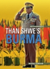 Image for Than Shwe&#39;s Burma (Revised Edition)