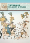 Image for Spanish Conquest of Mexico (Revised Edition)