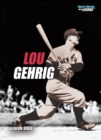 Image for Lou Gehrig (Revised Edition)