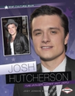 Image for Josh Hutcherson: The Hunger Games&#39; Hot Hero