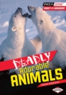 Image for Deadly Adorable Animals