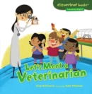 Image for Let&#39;s Meet a Veterinarian