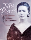 Image for Tillie Pierce: Teen Eyewitness to the Battle of Gettysburg