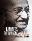 Image for Darkness Everywhere: The Assassination of Mohandas Gandhi