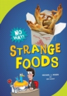 Image for Strange Foods