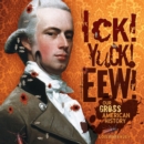 Image for Ick! Yuck! Eew!: Our Gross American History