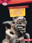 Image for Tools and Treasures of the Ancient Maya