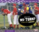 Image for When Is It My Turn?: A Book About Fairness