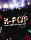 Image for K-pop: Korea&#39;s Musical Explosion