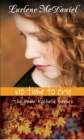 Image for No Time to Cry: The Dawn Rochelle Series, Book Four