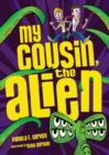 Image for My cousin, the alien