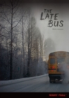 Image for Late Bus