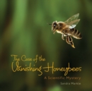 Image for Case of the Vanishing Honeybees