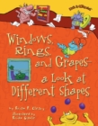 Image for Windows, Rings, and Grapes - a Look at Different Shapes