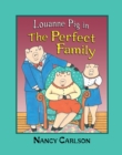 Image for Louanne Pig in The Perfect Family (Revised Edition)