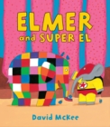 Image for Elmer and Super El