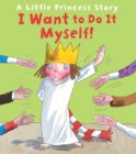 Image for I Want to Do It Myself!