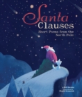 Image for Santa Clauses: Short Poems from the North Pole