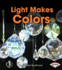 Image for Light Makes Colors