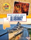 Image for What&#39;s Great About Alabama?