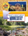 Image for What&#39;s Great about Minnesota?