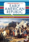 Image for Timeline History of the Early American Republic