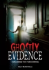 Image for Ghostly Evidence: Exploring the Paranormal