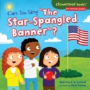 Image for Can You Sing &amp;quote;the Star-spangled Banner&amp;quote;?